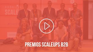Convocatoria de los Premios Scaleups B2B 2025