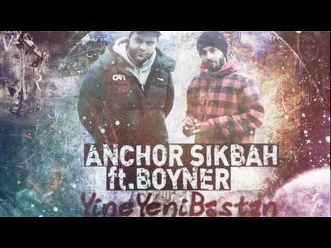 Anchor Sıkbah ft Boyner - Yine Yeni Baştan