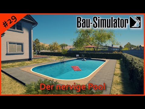Let´s Play Bau Simulator #29 | Der nervige Pool | PS4