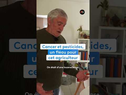 Le combat d'un agriculteur pour dénoncer l'imapct des pesticides sur sa santé