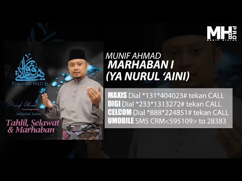 Download Munif Ahmad Marhaban I ya Nurul aini Mp3 dan Mp4 Terbaru Gratis