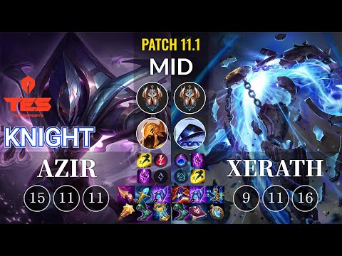 TES knight Azir vs Xerath Mid - KR Patch 11.1