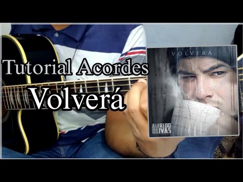 Volverá - Alfredito Olivas