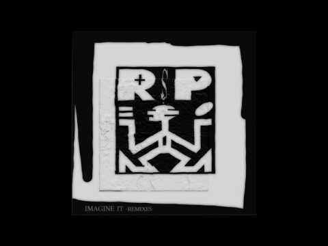 RSP -  Imagine it (2015 Remix)
