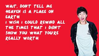 Everything I Didn&#39;t Say - 5 Seconds of Summer (Lyrics)