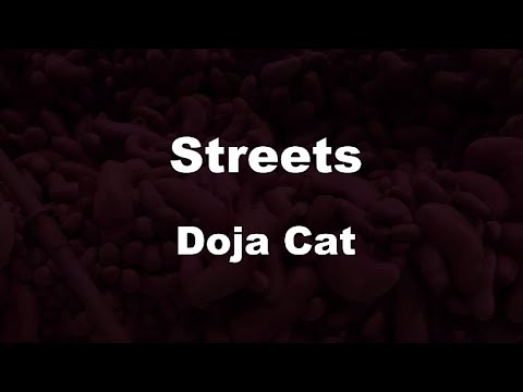 Karaoke♬ Streets - Doja Cat 【No Guide Melody】 Instrumental