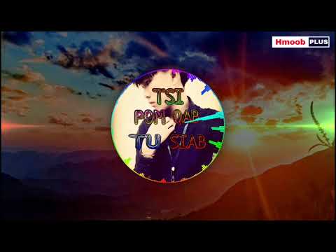 TSI POM QAB TU SIAB | Nkauj Kho Siab 2020
