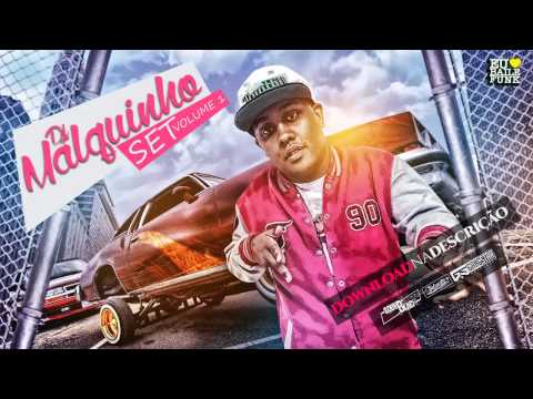 SET DJMALQUINHO - Volume 01 ( Audio Oficial 2015 )