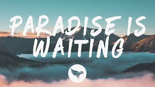 Rickie Nolls - Paradise Is Waiting (Lyrics) ft. Jordan Kosnick