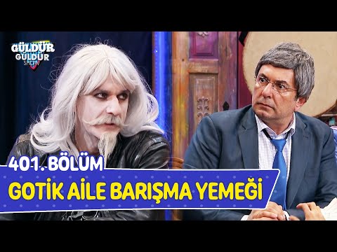 Gotik Aile Barışma Yemeği - 401. Bölüm (Güldür Güldür Show)