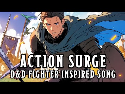Action Surge - A D&D Fighter Inspired Song #sunoai