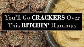 Mary's Gone Crackers Copycat Recipe and Bitchin' Sauce Inspired Hummus