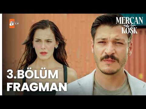 Mercan Köşk 3. Bölüm Fragmanı