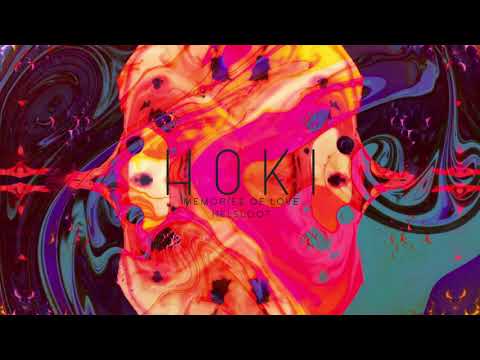 HOKI - Memories of Love (Helsloot Remix)