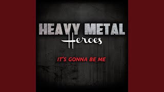 It&#39;s Gonna Be Me (Hard Rock Version)