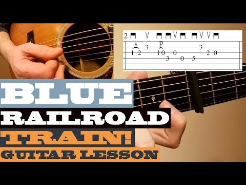 Blue Railroad Train - Tony Rice - Intermediate Guitar Lesson with TAB