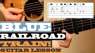 Blue Railroad Train - Tony Rice - Intermediate Guitar Lesson with TAB