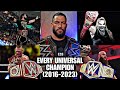 Every Universal Champion 2016 2023 Ratedrcity654
