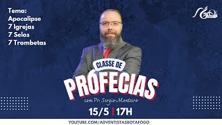 APOCALIPSE, 7 IGREJAS, 7 SELOS, 7 TROMBETAS - PASTOR SÉRGIO MONTEIRO