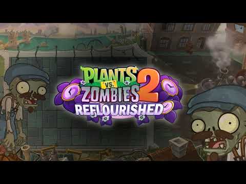 PvZ2 Reflourished OST: Steam Ages Ultimate Battle