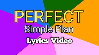 PERFECT (Acoustic Version) - Simple Plan (Lyrics Video)