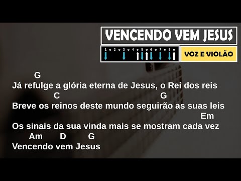 VENCENDO VEM JESUS - Hino 112 do Cantor Cristão "Voz e Violão" | Cifra Simplificada