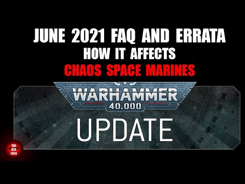 JUNE FAQ & ERRATA! How it affects Chaos Space Marines! - Warhammer 40k - World Eaters
