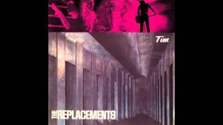 The Replacements - Bastards of Young - Tim