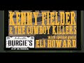 Kenny Feilder The Cowboy Killers LIVE At Burgies Set 2 9 17 2021