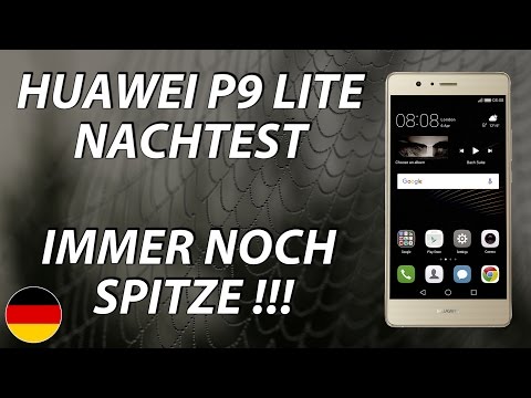 Huawei P9 Lite Nachtest | immer noch spitze!!! (deutsch)