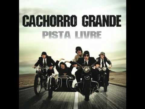 Cachorro Grande - Sinceramente