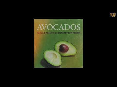 J Scienide x Giallo Point x Phyba - Avocados