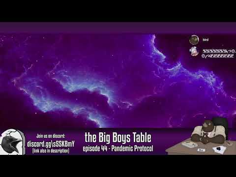 The Big Boys Table 44 - Pandemic Protocol