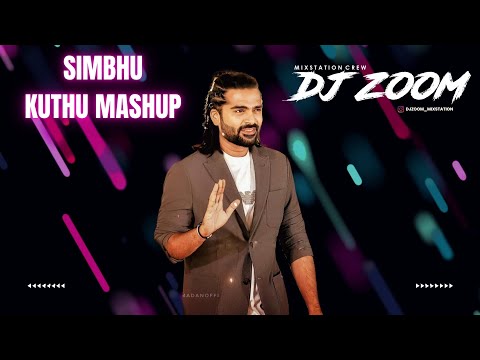Raaga Party Mix Vol 21 - Simbhu Kuthu Mashup || Tamil Non Stop Mix || DJ Zoom