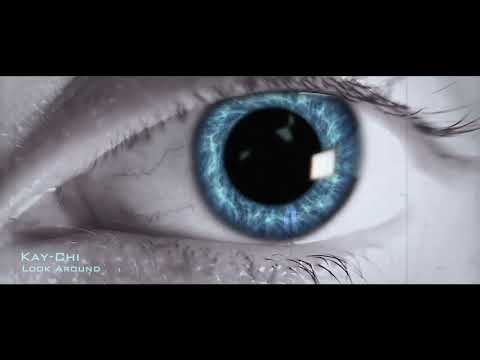 Kay Chi - Look Around (Original Mix//1dB Circle)