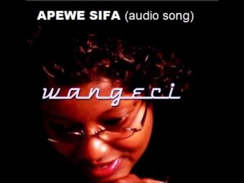 Apewe Sifa - Wangeci Mbogo (Audio). For Skiza tunes sms 'SKIZA 7195900' to 811