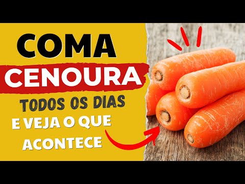O QUE ACONTECE SE VOCÊ COMER CENOURA TODOS OS DIAS?