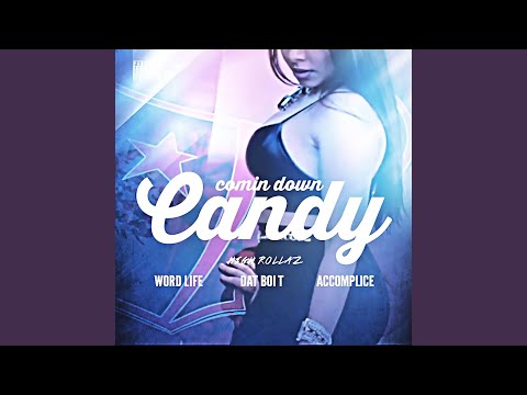 Comin' Down Candy