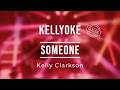 Kellyoke (Classic) | Someone