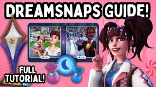 Complete Guide to DreamSnaps! Disney Dreamlight Valley | Tutorial