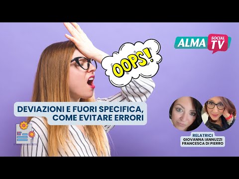 Deviazioni e fuori specifica, come evitare errori