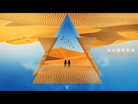 Aurede - Would U Do [OneSeventy]