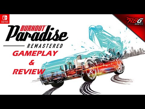 Burnout Paradise Remastered for Nintendo Switch - Gameplay & Review - Red Bandana Gaming