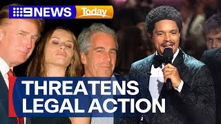 Trump threatens legal action against Trevor Noah over Epstein joke | 9 News Australia