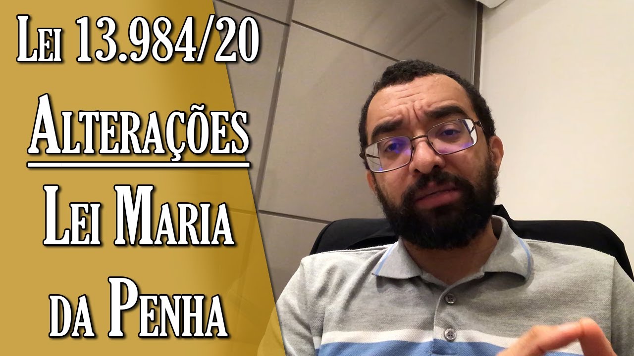 Lei 13.984/2020: Alterações na Lei Maria da Penha