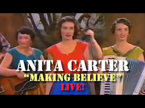 Anita Carter - Making Believe (Live)