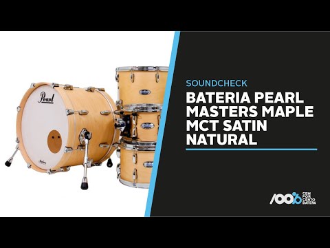 100% Batera Soundcheck - Bateria Pearl Masters Maple MCT Satin Natural