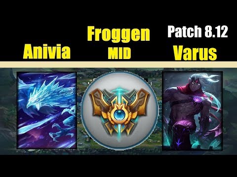 Froggen | ANIVIA vs VARUS | ANIVIA Mid | Challenger Gameplay | Patch 8.12