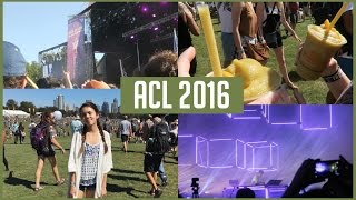 ACL 2016 Vlog! {Flume, Radiohead, and Expensive Smoothies!}
