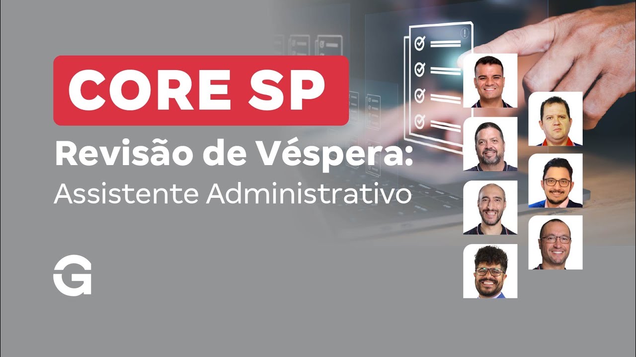 Concurso CORE SP | Revisão de Véspera: Assistente Administrativo